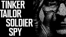 Tinker Tailor Soldier Spy